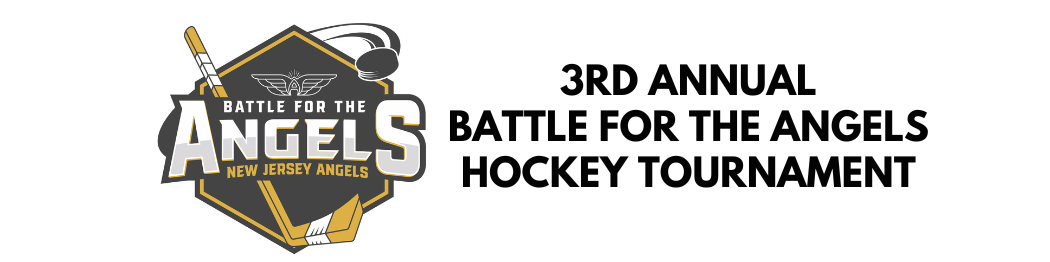 Third Annual Battle for the Angels Hockey Tournament - New Jersey Angels